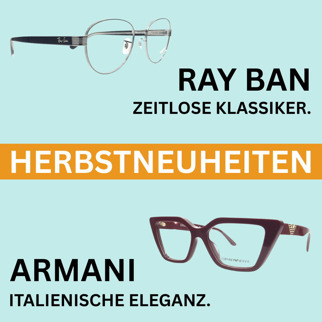 Neue Armani und Ray Ban Brillen für den Herbst